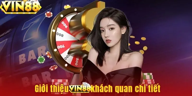 Giới thiệu VIN88 với ưu điểm nổi bật